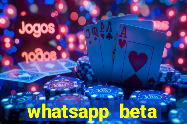 whatsapp beta 3.3.10 baixar